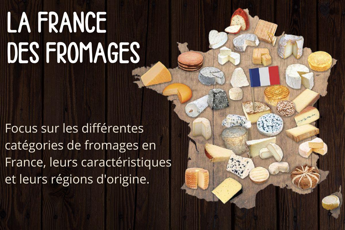 Types de Fromages Français - Fromagerie du Château